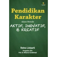 Image of pendidikan karakter dalam metode aktif,inovatif dan kreatif