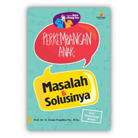 Image of perkembangan anak masalah dan solusinya
