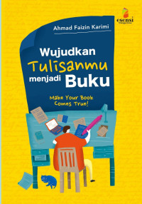Image of wujud tulisanmu menjadi buku
